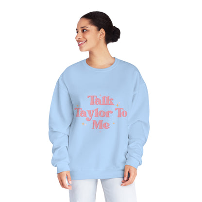 Talk Taylor To Me Unisex NuBlend® Crewneck Sweatshirt