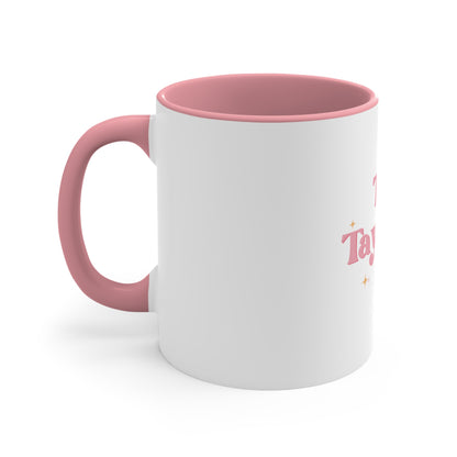 Talk Taylor To Me Coffee Mug, 11oz