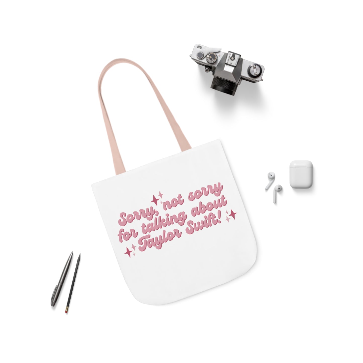 Sorry Not Sorry For Talking About Taylor Swift Canvas Tote Bag